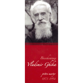 Bienheureux Vladimir Ghika - Prêtre martyr 1873-1954