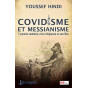 Youssef Hindi - Covidisme et messianisme