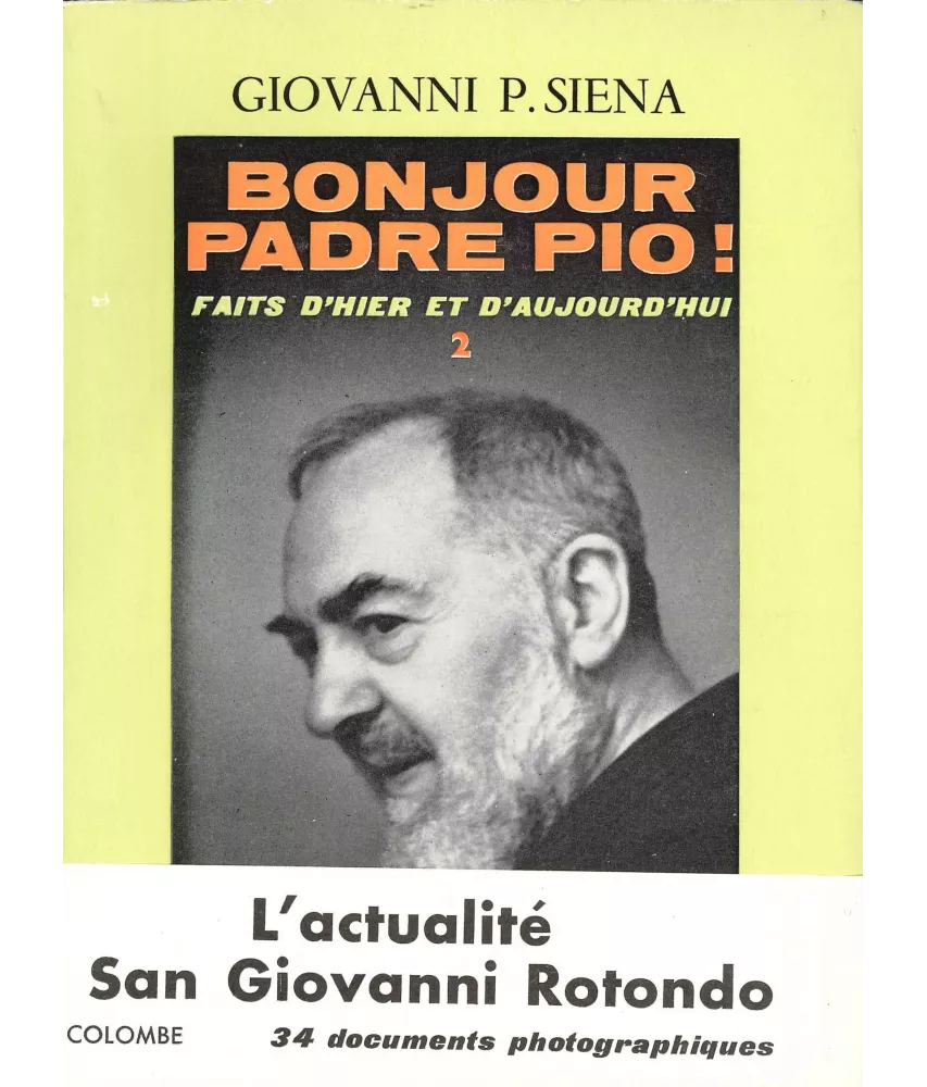 Giovanni Siena - Bonjour Padre Pio !