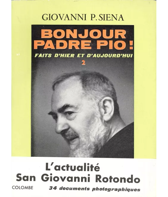 Giovanni Siena - Bonjour Padre Pio !
