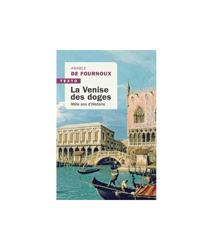La Venise des Doges