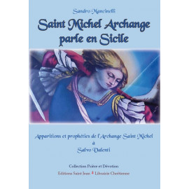 Sandro Mancinelli - Saint Michel Archange parle en Sicile