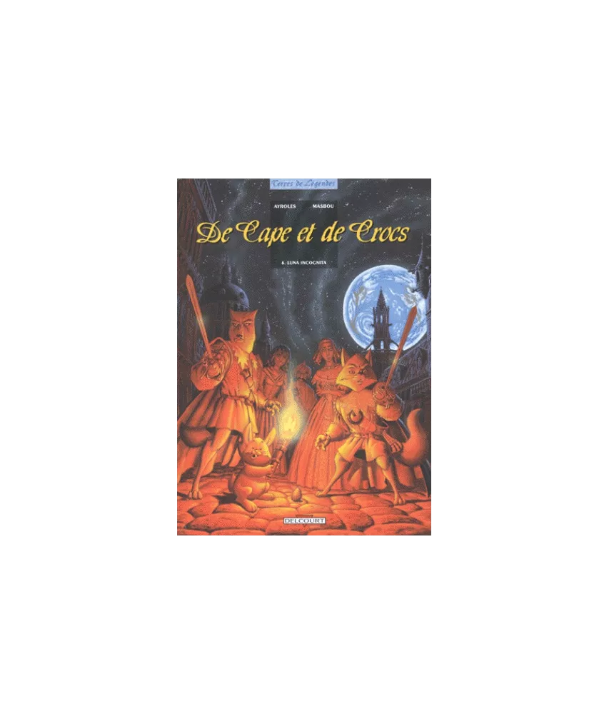 De Cape et de Crocs Tome 6