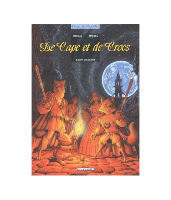 De Cape et de Crocs Tome 6