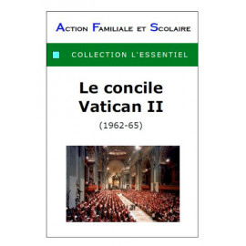 Le Concile Vatican II (1962 - 65)