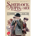 Sherlock, Lupin et Moi - Tome 1