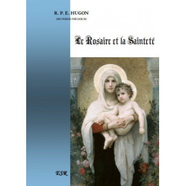R.P. Édouard Hugon - Le rosaire et la sainteté
