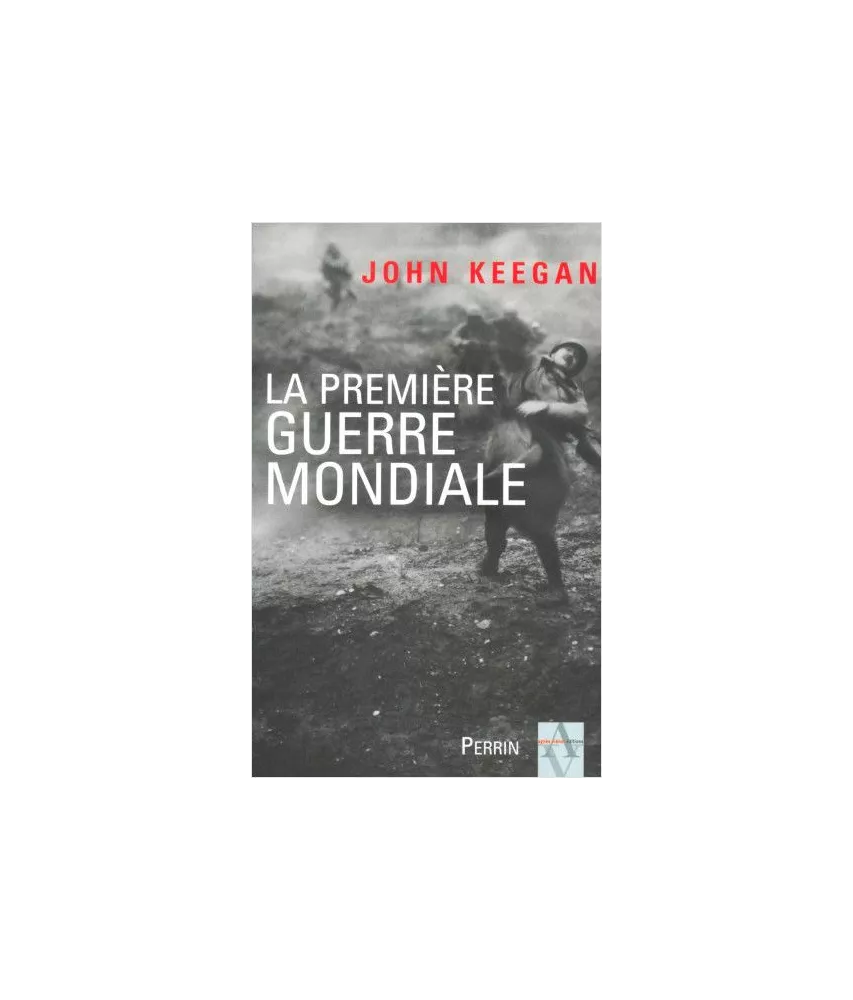 La Première Guerre mondiale