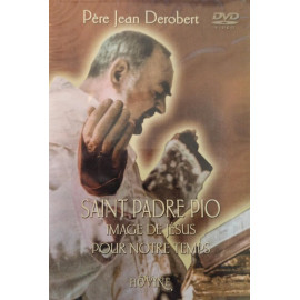 Père Jean Derobert - Saint Padre Pio