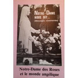 Abbé M. Jean - Notre-Dame des Roses et le monde angélique