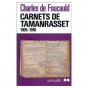 Charles de Foucauld - Carnets de Tamanrasset