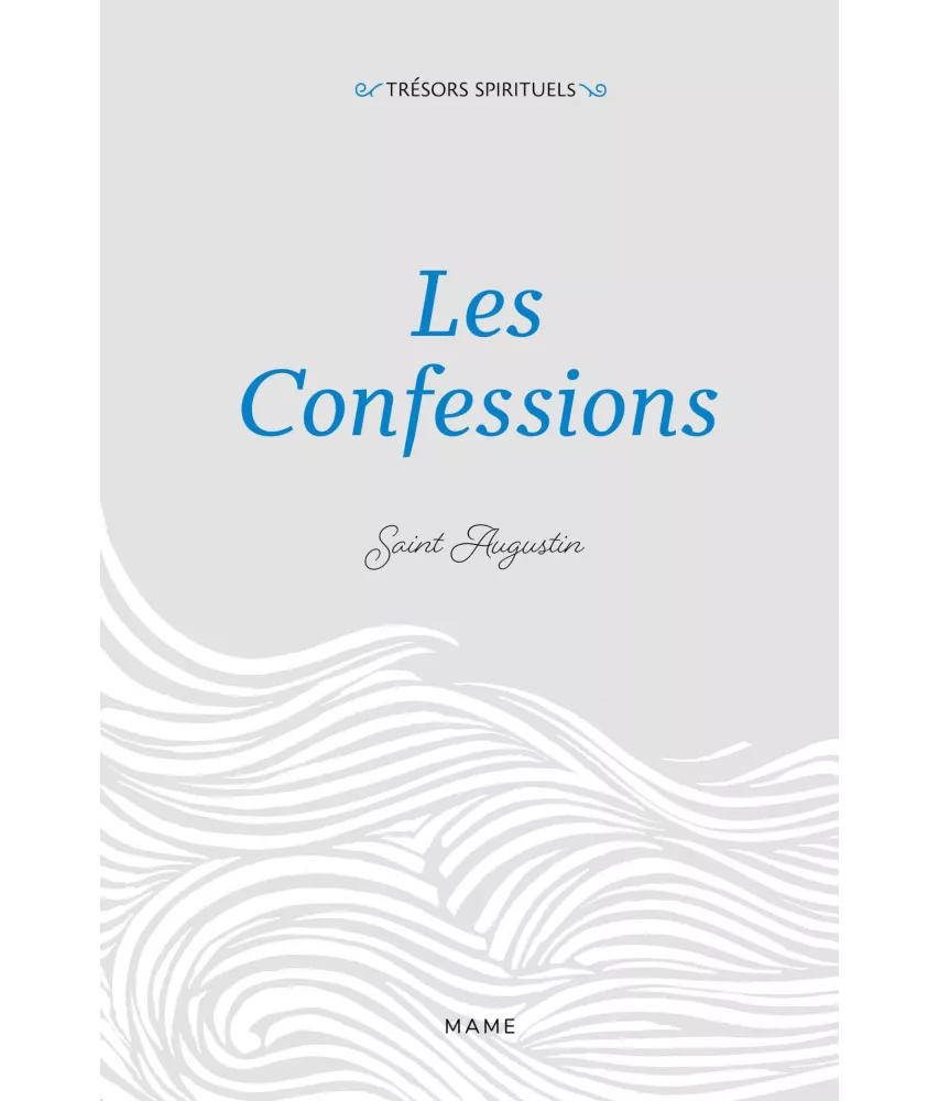 Saint Augustin - Les Confessions