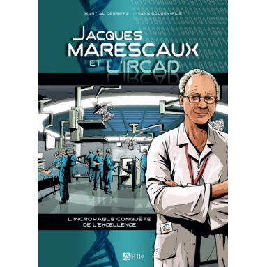 Martial Debriffe - Jacques Marescaux et l'IRCAD
