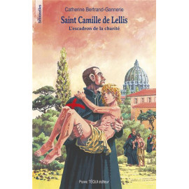 Catherine Bertrand-Gannerie - Saint Camille de Lellis