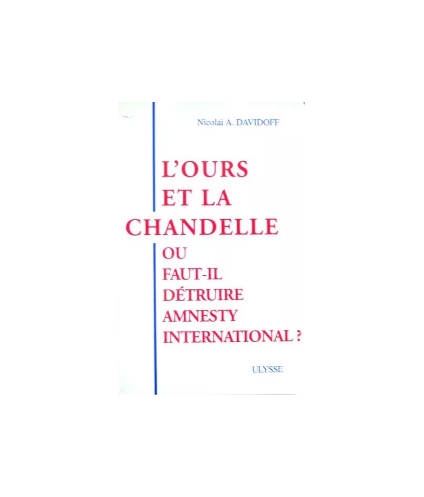 Nicolaï A. Davidoff - L'ours et la chandelle
