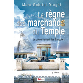 Le règne des marchands du Temple