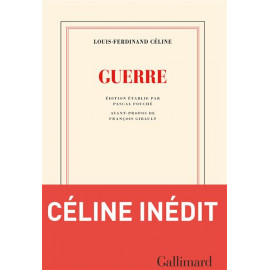 Louis-Ferdinand Céline - Guerre