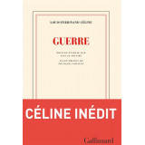 Guerre - Inédit de Céline