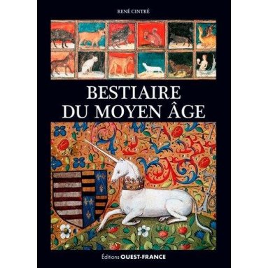 René Cintré - Bestiaire du Moyen Âge