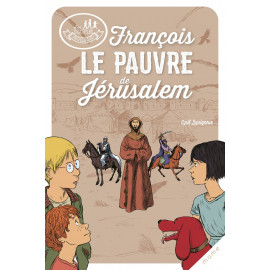 François, le pauvre de Jérusalem