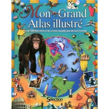 Mon Grand Atlas illustré