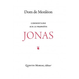 Dom Jean de Monléon - Commentaire sur le prophète Jonas
