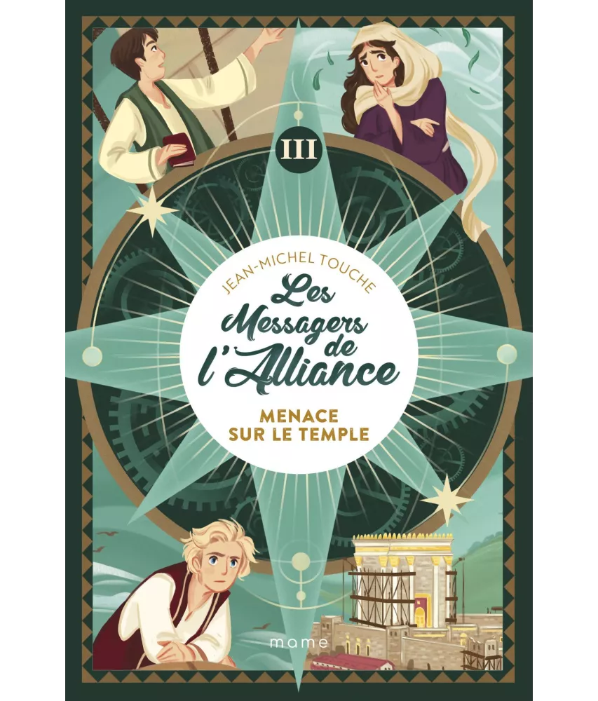 Jean-Michel Touche - Les messagers de l'Alliance - Tome 3