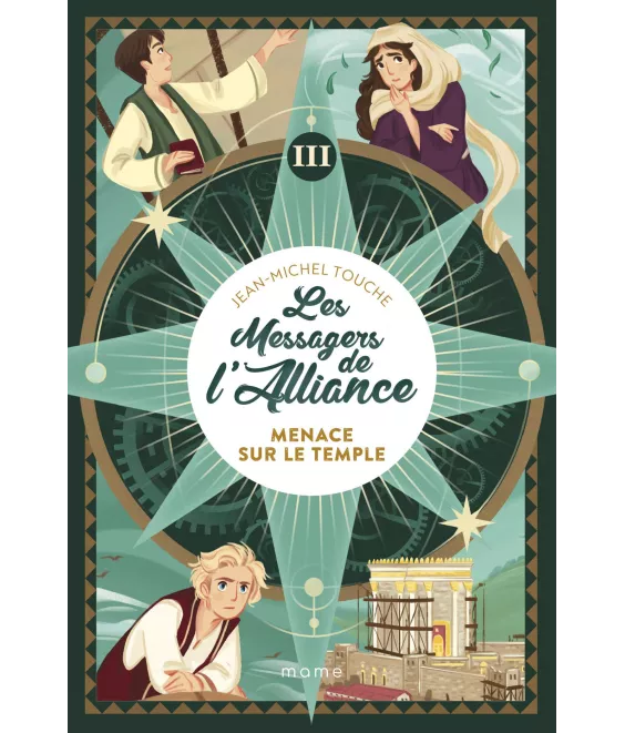 Jean-Michel Touche - Les messagers de l'Alliance - Tome 3