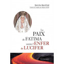 La Paix de Fatima contre l'Enfer de Lucifer