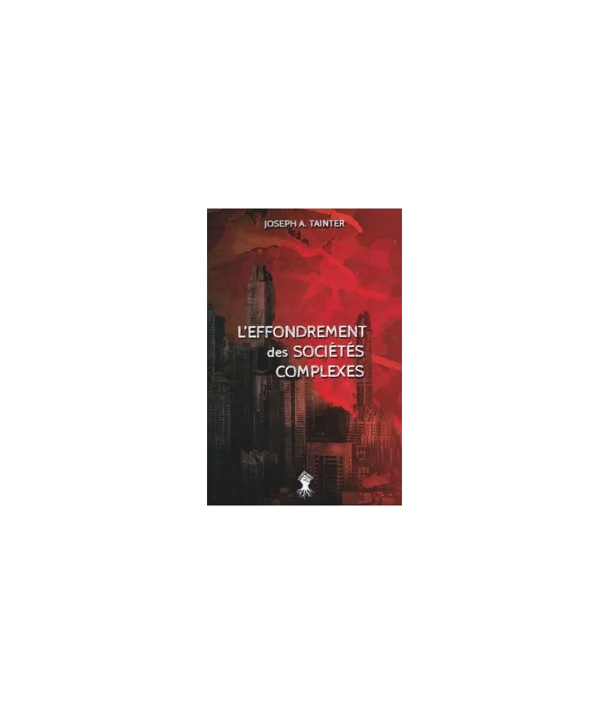 L'effondrement des sociétés complexes
