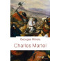 Georges Minois - Charles Martel