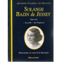 Jehanne Villeroy de Galhau - Solange Bazin de Jessey 1906-1942, "Ancelle" du Seigneur