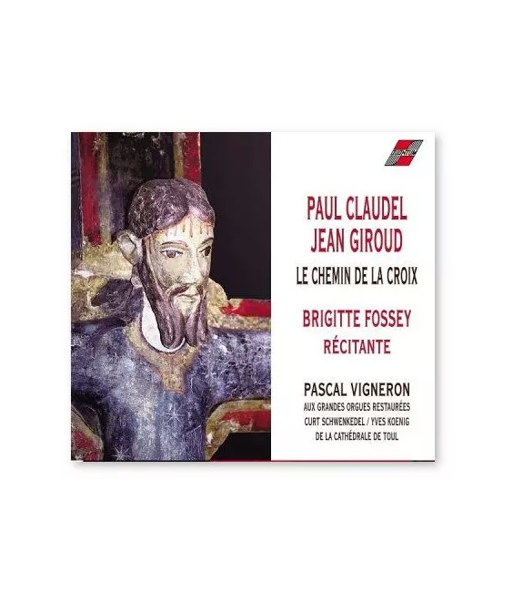 Paul Claudel - Le chemin de la Croix