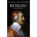 Richelieu ou la quête d'Europe