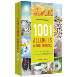 Dr Catherine Quéquet - 1001 allergies et intolérances