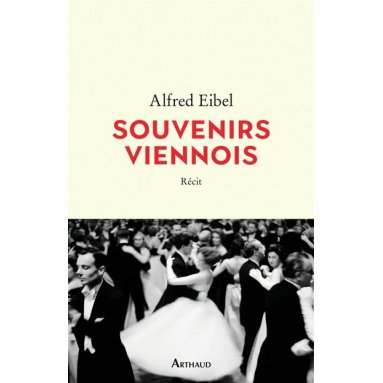 Alfred Eibel - Souvenirs viennois