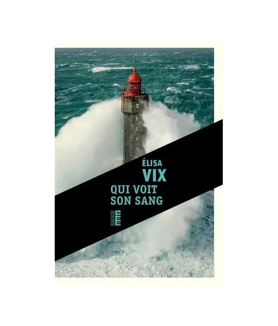 Elisa Vix - Qui voit son sang