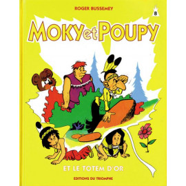 Moky et Poupy et le totem d'or