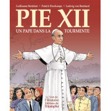 Pie XII - Un pape dans la tourmente