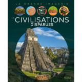 Les civilisations disparues