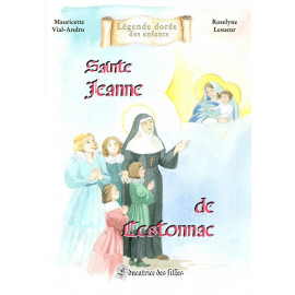 Mauricette Vial-Andru - Sainte Jeanne de Lestonnac
