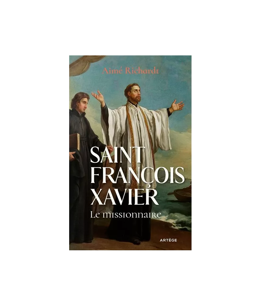 Saint François Xavier le missionnaire