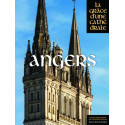 Angers - La Grâce d'une Cathédrale