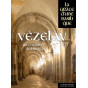 Vezelay La Grâce d'une Cathédrale