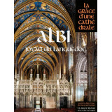 Albi - La Grâce d'une Cathédrale