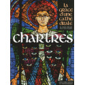 Chartres - La Grâce d'une Cathédrale