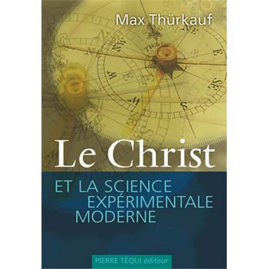 Le Christ et la science expérimentale moderne