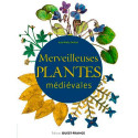 Merveilleuses plantes médiévales