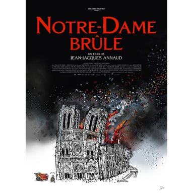 Jean-Jacques Annaud - Notre-Dame brûle