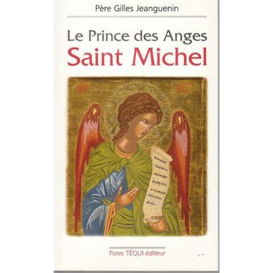 Le Prince des Anges saint Michel